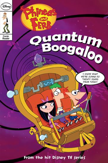 Phineas and Ferb: Quantum Boogaloo! - John Green