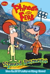 Phineas and Ferb: Speed Demons