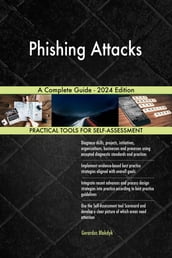 Phishing Attacks A Complete Guide - 2024 Edition