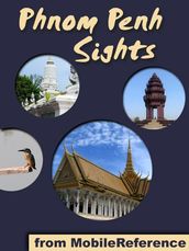 Phnom Penh Sights (Mobi Sights)