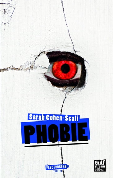 Phobie - Sarah Cohen-Scali