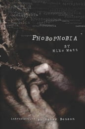 Phobophobia