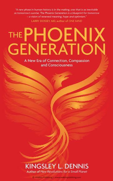 Phoenix Generation - Kingsley L. Dennis