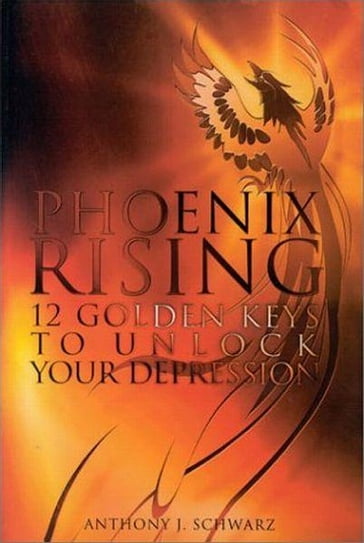 Phoenix Rising - Anthony J. Schwarz