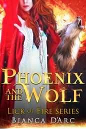 Phoenix and the Wolf