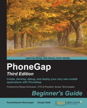 PhoneGap: Beginner s Guide - Third Edition