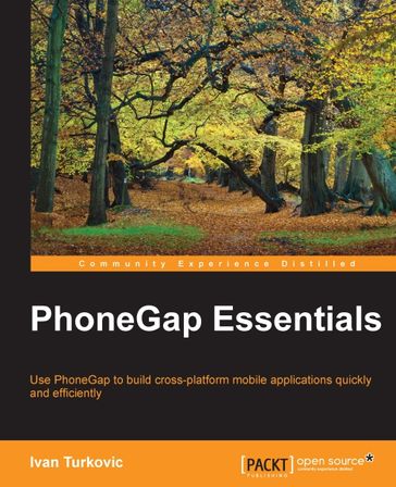 PhoneGap Essentials - Ivan Turkovic