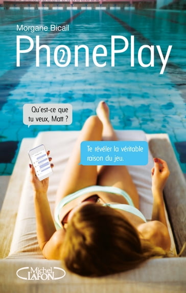 PhonePlay - tome 2 - Tome 2 - Morgane Bicail