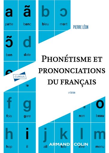 Phonétisme et prononciations du français - 6e éd. - Pierre Léon