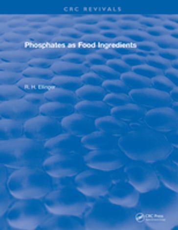 Phosphates As Food Ingredients - R.H. Ellinger