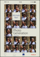 Photo generation. Un istantanea. Ediz. illustrata