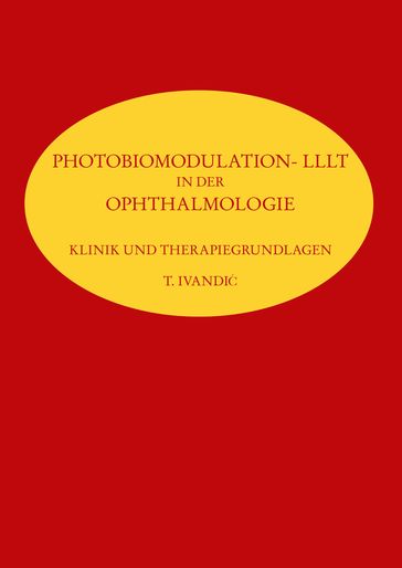 Photobiomodulation- LLLT - T. Ivandic