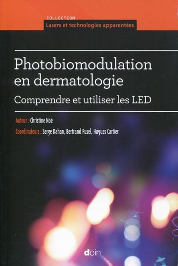 Photobiomodulation en dermatologie - Christine Noé