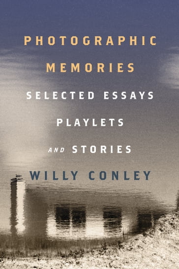 Photographic Memories - Willy Conley