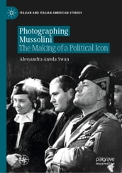 Photographing Mussolini