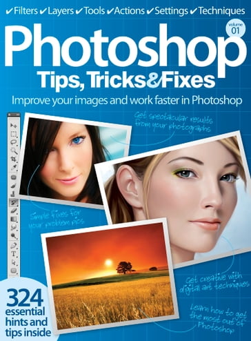 Photoshop Tips, Tricks & Fixes - Imagine Publishing