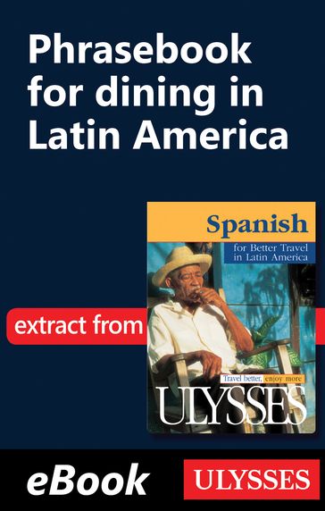 Phrasebook for dining in Latin America - Claude-Victor Langlois