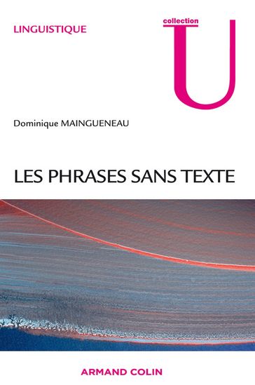 Phrases sans texte - Dominique Maingueneau