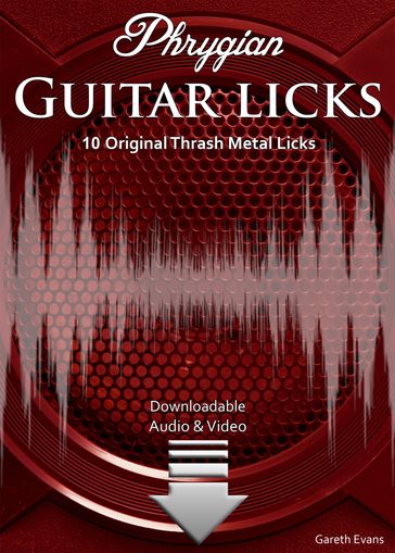 Phrygian Guitar Licks - Gareth Evans