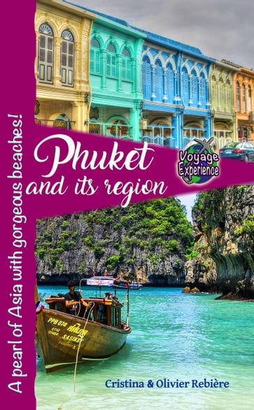 Phuket and its region - Cristina Rebiere