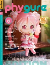 Phygure® No.8 Special Issue 01: Nendoroid 10th Anniversary Edition