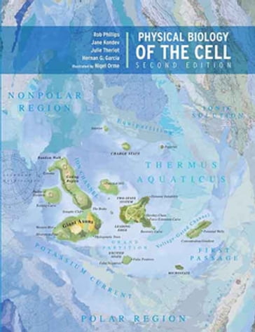 Physical Biology of the Cell - Rob Phillips - Julie Theriot - Hernan Garcia - Jane Kondev