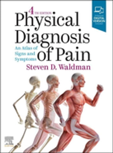 Physical Diagnosis of Pain E-Book - Steven D. Waldman - MD - JD