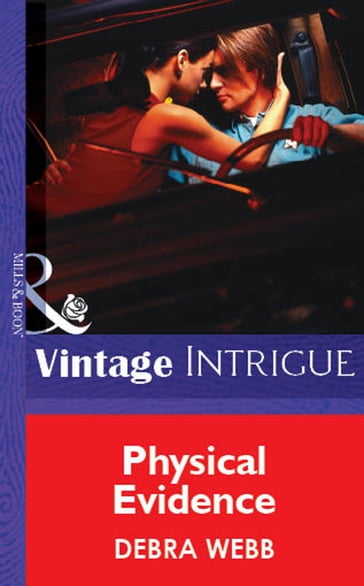 Physical Evidence (Mills & Boon Vintage Intrigue) - Debra Webb