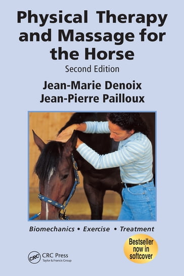 Physical Therapy and Massage for the Horse - Jean-Marie Denoix