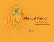 Physical Wisdom