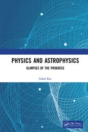 Physics and Astrophysics