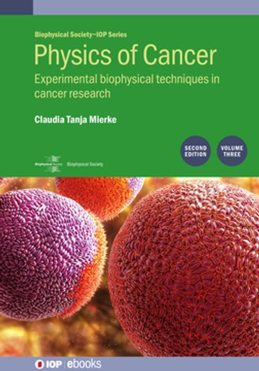 Physics of Cancer, Volume 3 (Second Edition) - Claudia Tanja Mierke