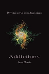 Physics of Closed Systems