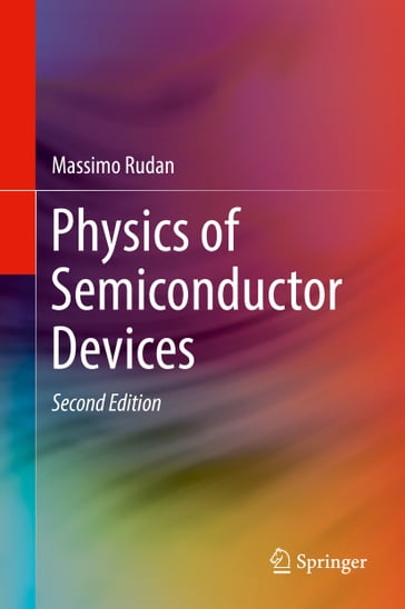 Physics of Semiconductor Devices - Massimo Rudan