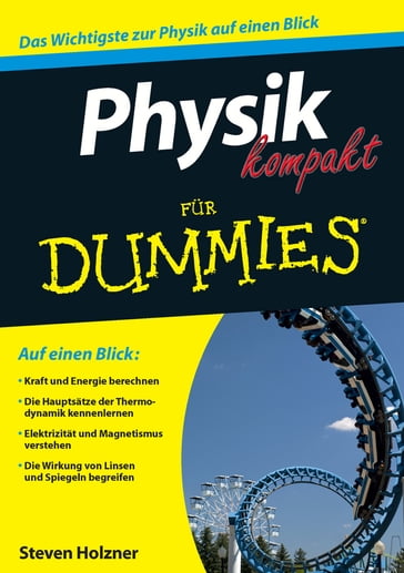 Physik kompakt fur Dummies - Steven Holzner