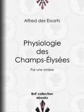 Physiologie des Champs-Élysées