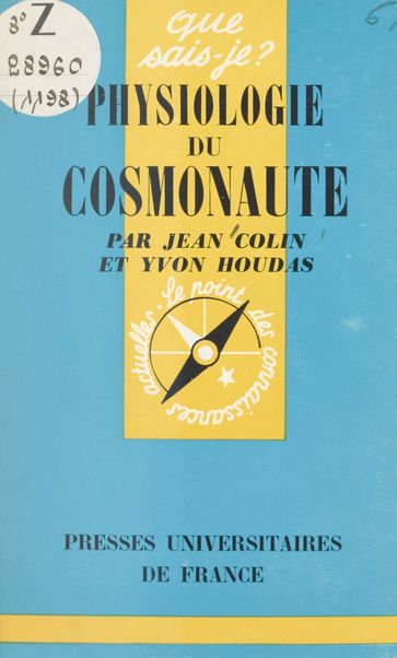 Physiologie du cosmonaute - Jean Colin - Paul Angoulvent - Yvon Houdas