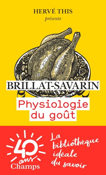 Physiologie du goût - Brillat-Savarin - Jean-François Revel