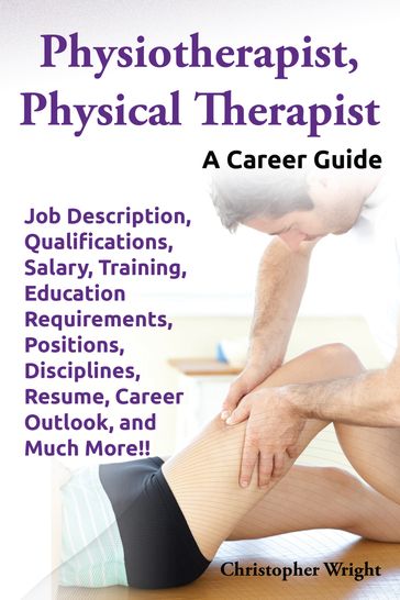 Physiotherapist, Physical Therapist - Christopher Wright
