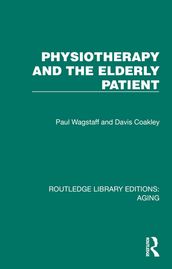 Physiotherapy and the Elderly Patient