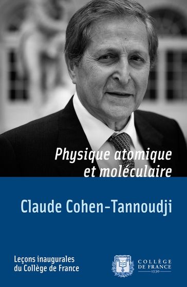 Physique atomique et moléculaire - Claude Cohen-Tannoudji