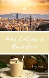 Piña Colada à Barcelone