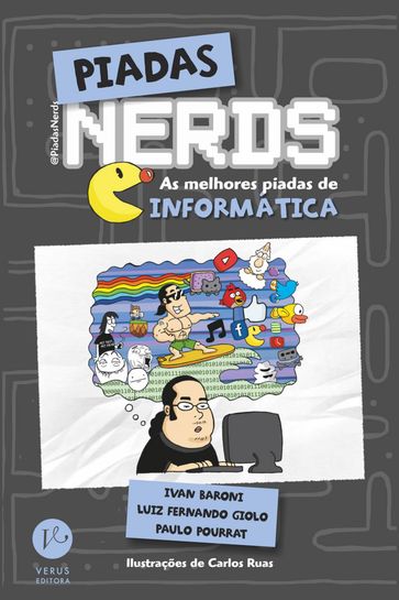 Piadas nerds - as melhores piadas de informática - Ivan Baroni