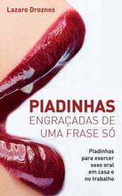 Piadinhas engraçadas de uma frase só