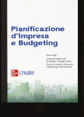 Pianificazione d impresa e budgeting. Con ebook