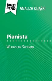 Pianista ksika Wladyslaw Szpilman (Analiza ksiki)