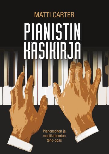 Pianistin käsikirja - Matti Carter