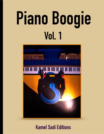 Piano Boogie Vol. 1 - Kamel Sadi