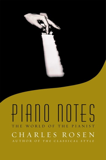 Piano Notes - Charles Rosen