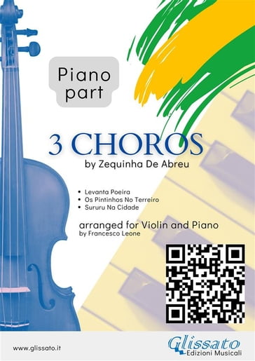 Piano part "3 Choros" by Zequinha De Abreu for Violin & Piano - ZEQUINHA DE ABREU - Francesco Leone